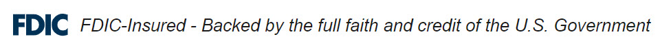 FDIC-Insured-Backed by the full faith and credit of the U.S Government